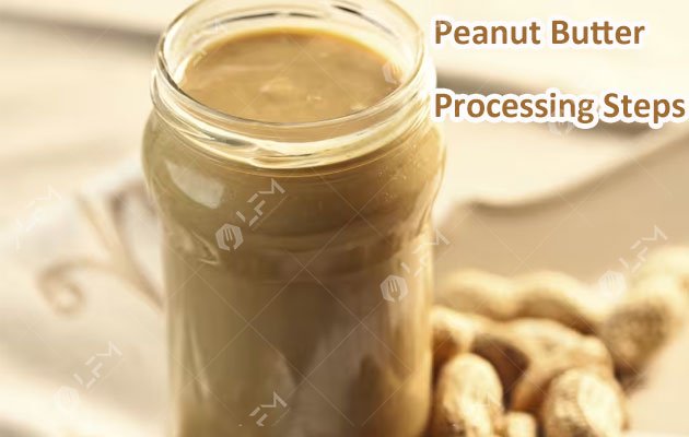 Peanut Butter Processing Steps in the Factory